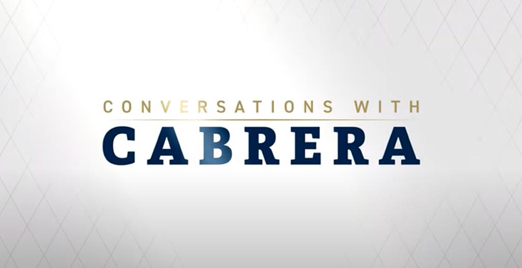 Conversations with Cabrera